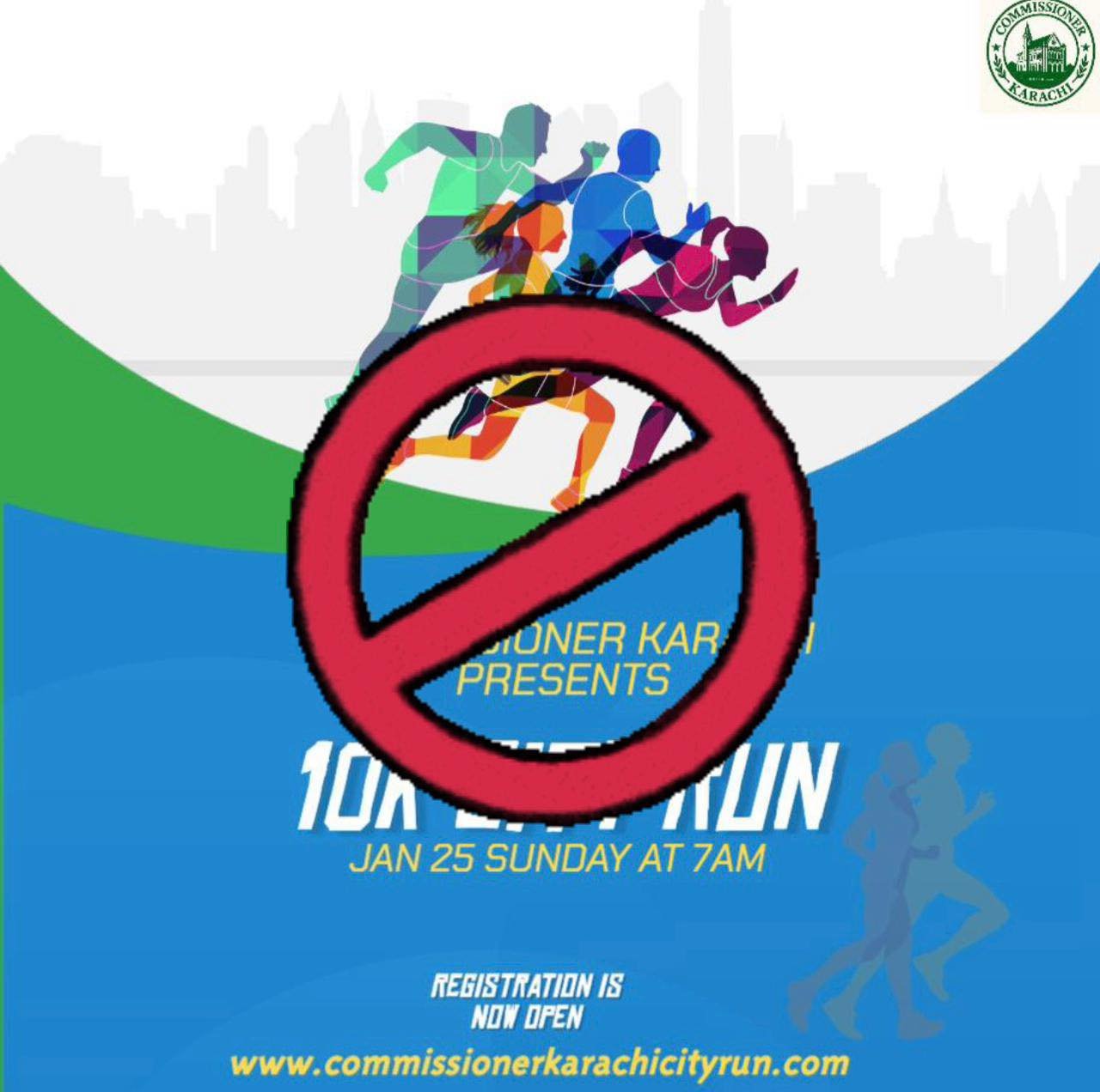 Commissioner Karachi 10k City Run marathon has been postponed until further notice.